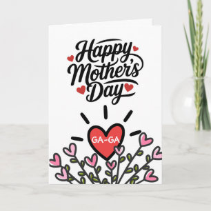 For Ga-Ga on Mother’s Day Garden of Love Card