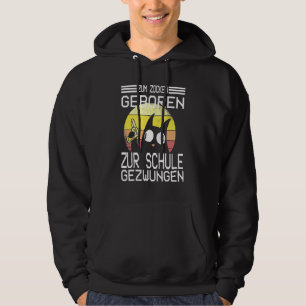 For Gambling Born To School Forced I Console Gamin Hoodie