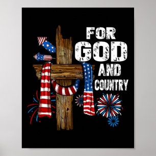 For God And Country Cross Christian Patriotic 4th  Poster