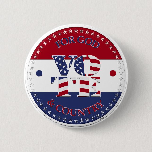 For God and Country USA Flag V O T E! 2 Inch Round Button (Front)