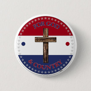 For God and Country with Cross 2 Inch Round Button