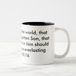 "For God so loved the world, that he gave his o... Two-Tone Coffee Mug