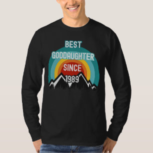 For Goddaughter Best Goddaughter Since 1989 T-Shirt
