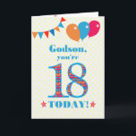 For Godson 18th Birthday Bunting and Balloons Card<br><div class="desc">A colorful birthday card for an 18-year-old godson, The large number 18 is filled with an orange, red and blue pattern, outlined in bright blue. There are balloons and bunting at the top, in matching colors and the front cover greeting is, 'Godson, you're 18 today!' in bright red and blue...</div>