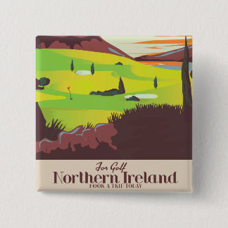 'For Golf' Northern Ireland Travel poster 2 Inch Square Button