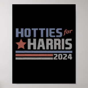 For Harris 24 Hotties For Harris 2024 Tee 3 Poster