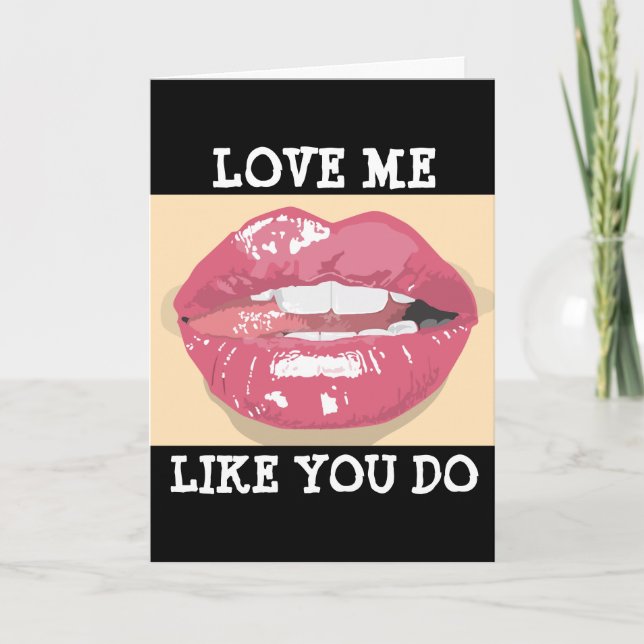 FOR HUSBAND ROMANTIC CARD, LOVE ME LIKE YOU DO CARD (Front)