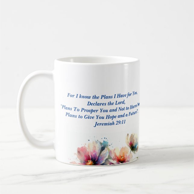 For I know/ Jeremiah 29:11 Mug (Left)
