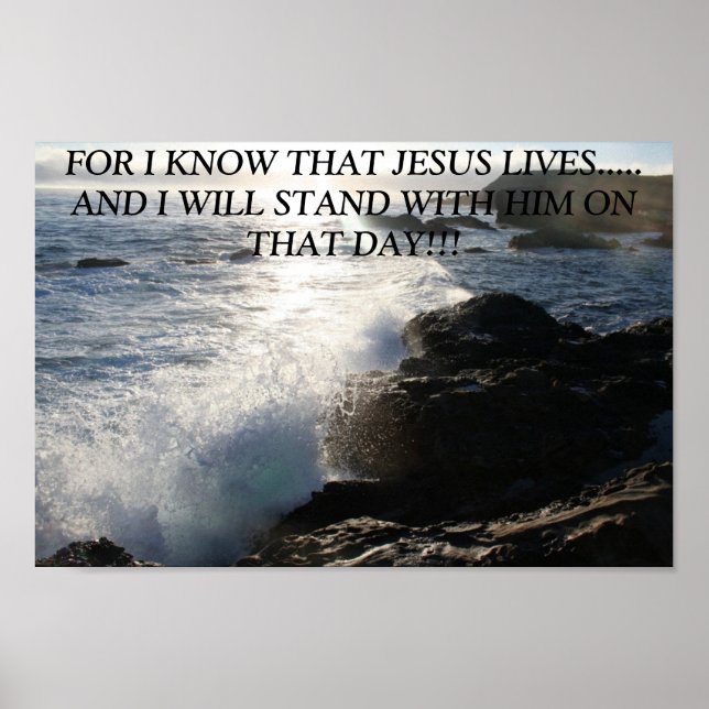 FOR I KNOW THAT JESUS LIVES...RELIGIOUS POSTERS (Front)