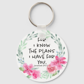 For I Know the Plans I have for you Keychain