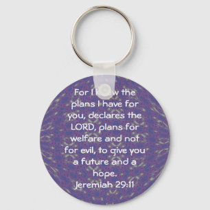 For I know the plans I have  - Jeremiah 29:11 Keychain