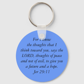 For I knowthe thoughts that I think toward you,... Keychain