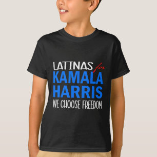 For Kamala Harris 2024 We Choose Freedom 1 T-Shirt