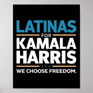 For Kamala Harris 2024 We Choose Freedom  Poster