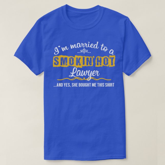 For Lawyers Husband Funny Gift 1 T-Shirt (Design Front)