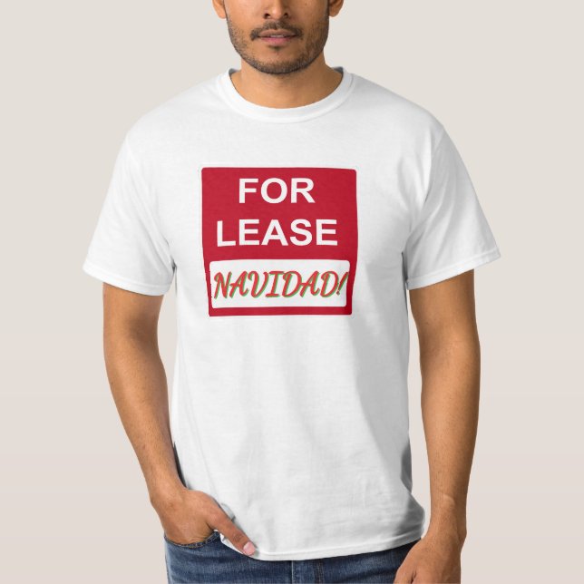 For Lease Navidad T-Shirt (Front)
