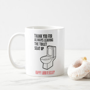 For Leaving Toilet Seat Up Happy Anniversary Coffee Mug
