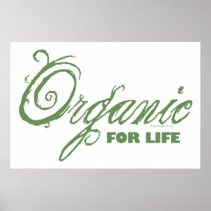 For Life, Organic Poster