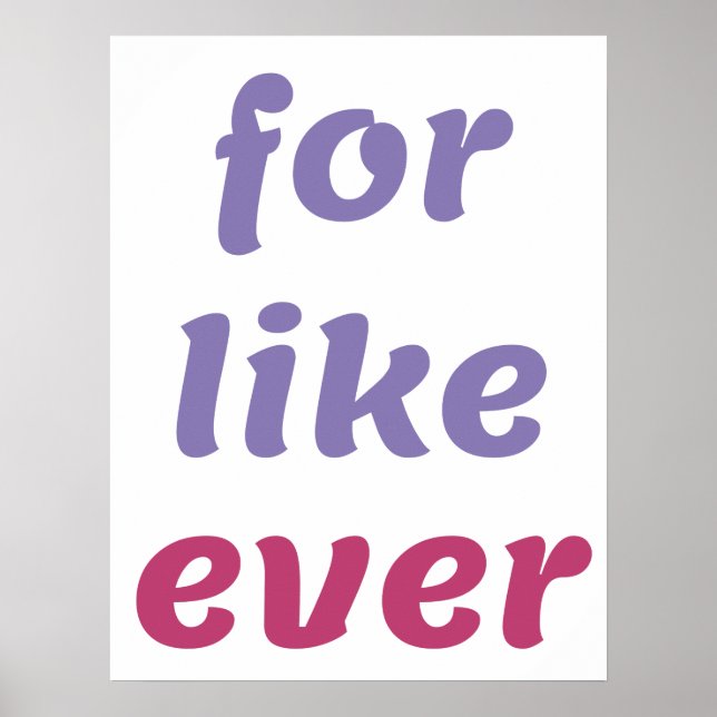 For Like Ever Poster (Front)