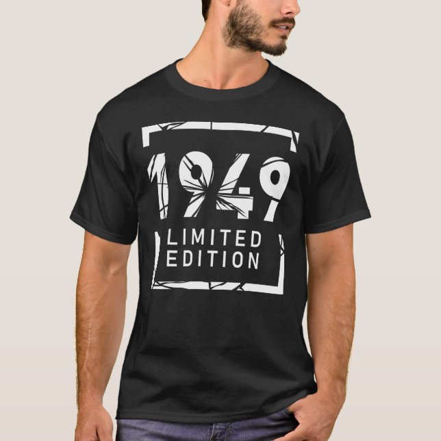for Men and Women Born in 1949 T-Shirt (Front)