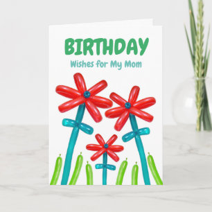 For Mom Cute Balloon Birthday Flowers Card