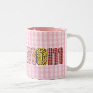 For Mom (patchwork quilted text ) Two-Tone Coffee Mug