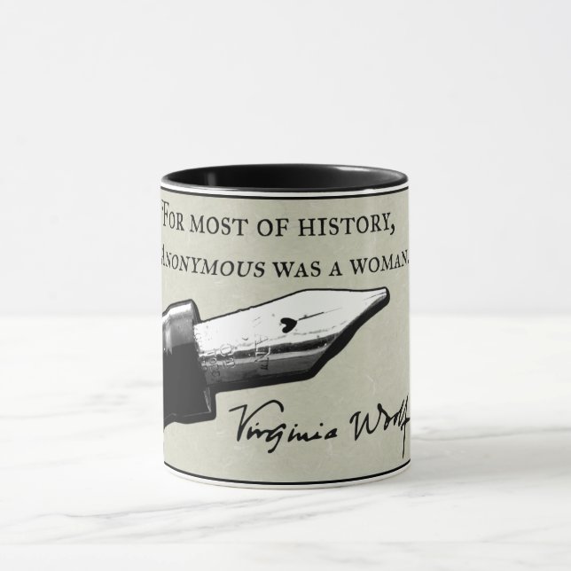 "For most of history, Anonymous was a woman." Mug (Center)