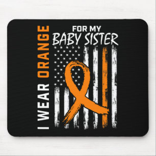 For My Baby Sister Leukaemia Awareness  Mouse Pad