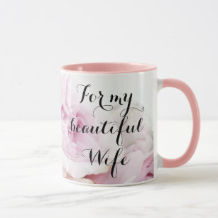 For My Beautiful Wife Pretty in Pink Rose Floral Mug