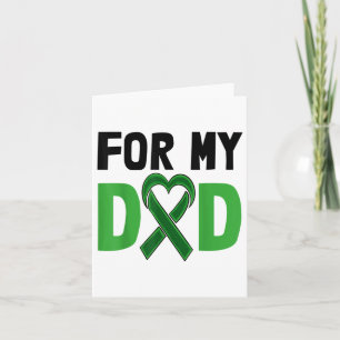 For My Dad Stigma Green Ribbon Shirt Mental Health Card