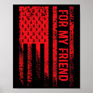 For My Friend Blood Cancer Awareness Poster
