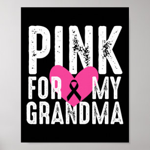 For My Grandma Breast Cancer Awareness Family Poster