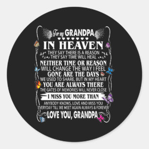For My Grandpa In Heaven Missing Lost My Grandpa I Classic Round Sticker