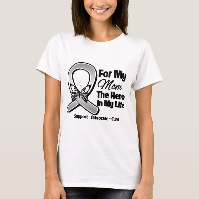 For My Hero My Mom - Brain Cancer T-Shirt (Front)