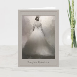 For my Husband to be Card