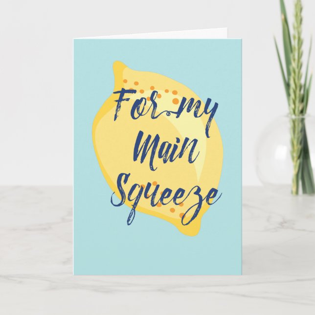 For My Main Squeeze Lemon Anniversary Card (Front)