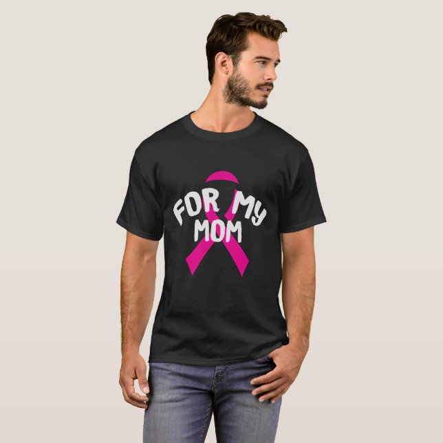 For My Mom Breast Cancer Awareness T-Shirt (Front Full)