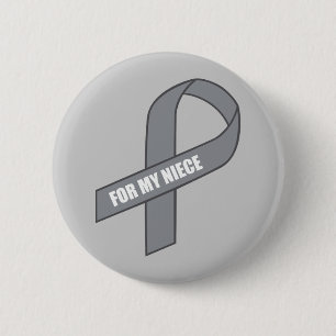 For My Niece (Grey / Silver Awareness Ribbon) 2 Inch Round Button