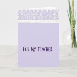 For My Teacher Floral Card