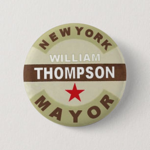 For NYC Mayor William Thompson Button
