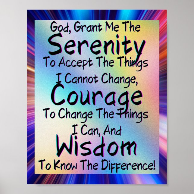 For Peace in your Space enjoy The Serenity Prayer Poster (Front)