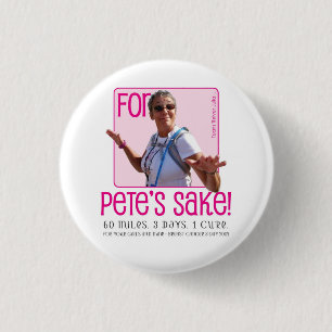 For Petes sake 1 Inch Round Button