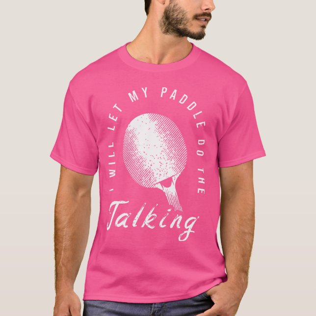 For Ping Pongs T-Shirt (Front)