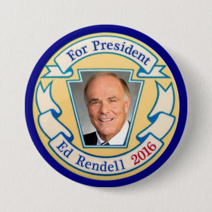 For President Ed Rendell 2016 3 Inch Round Button