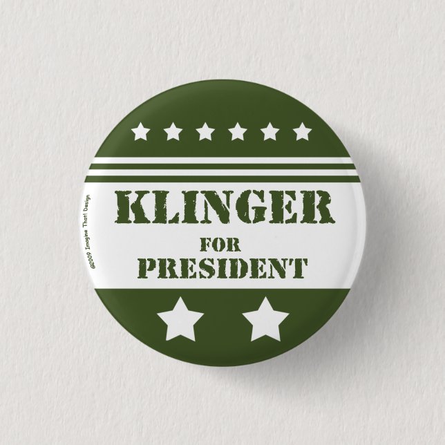 For President Klinger 1 Inch Round Button (Front)