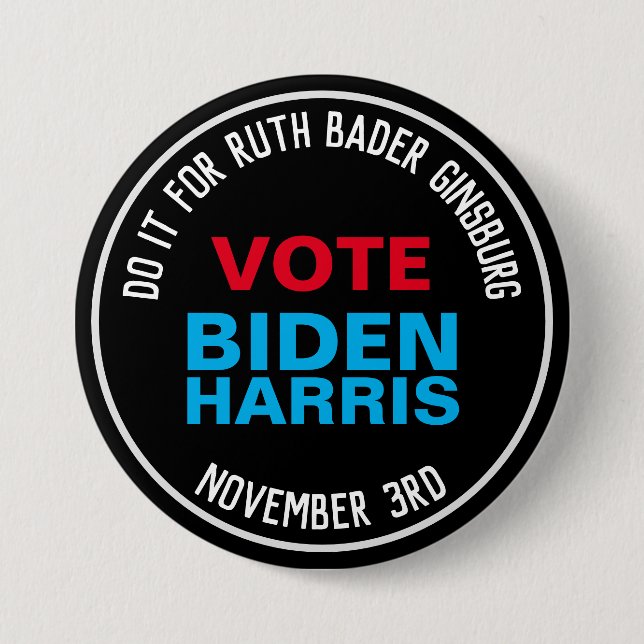 For R.B.G. Vote BIDEN HARRIS 2020 3 Inch Round Button (Front)