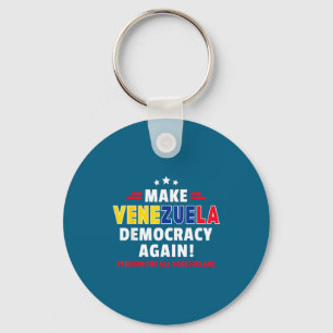 For Shirt Venezuela Democracy Again Freedom All Keychain