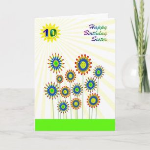 For sister age 10, a happy flowers card