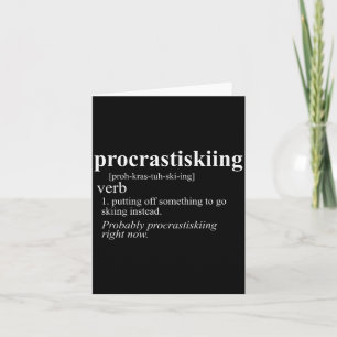 For Skiers Men Women Procrastiskiing Funny Skiing  Card