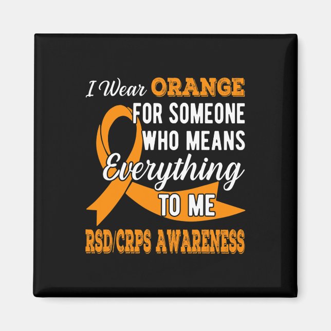 FOR SOMEONE WHO MEANS EVERYTHING RSD-CRPS AWARENES MAGNET (Front)
